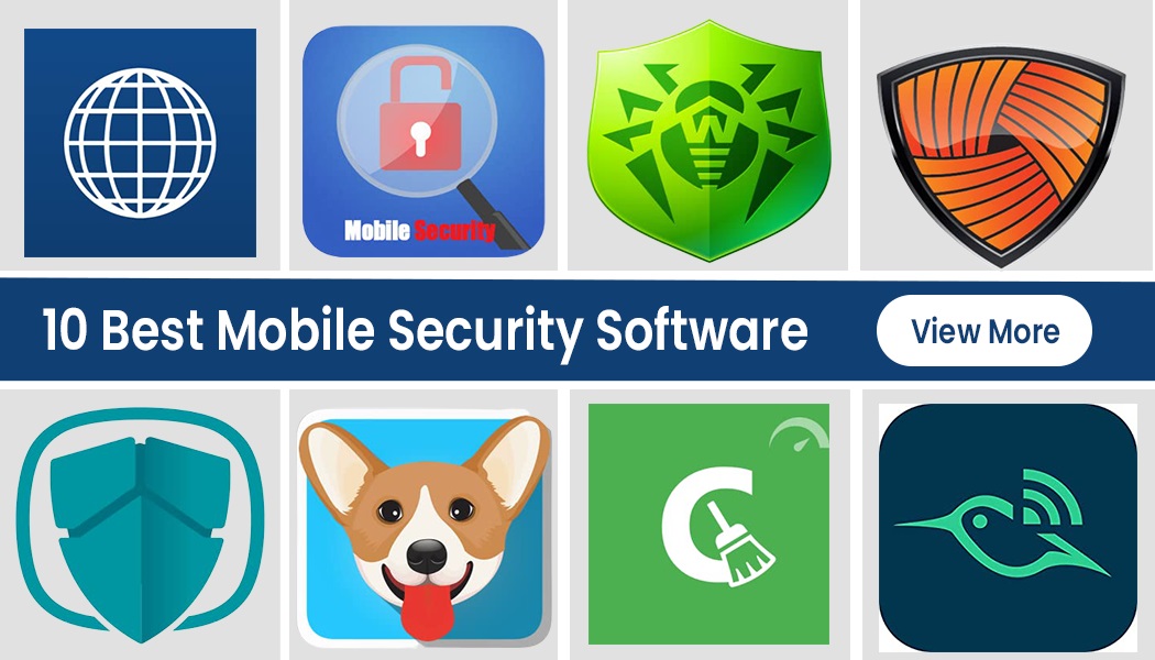 10 Mobile Security Software To Protect Your Personal Information